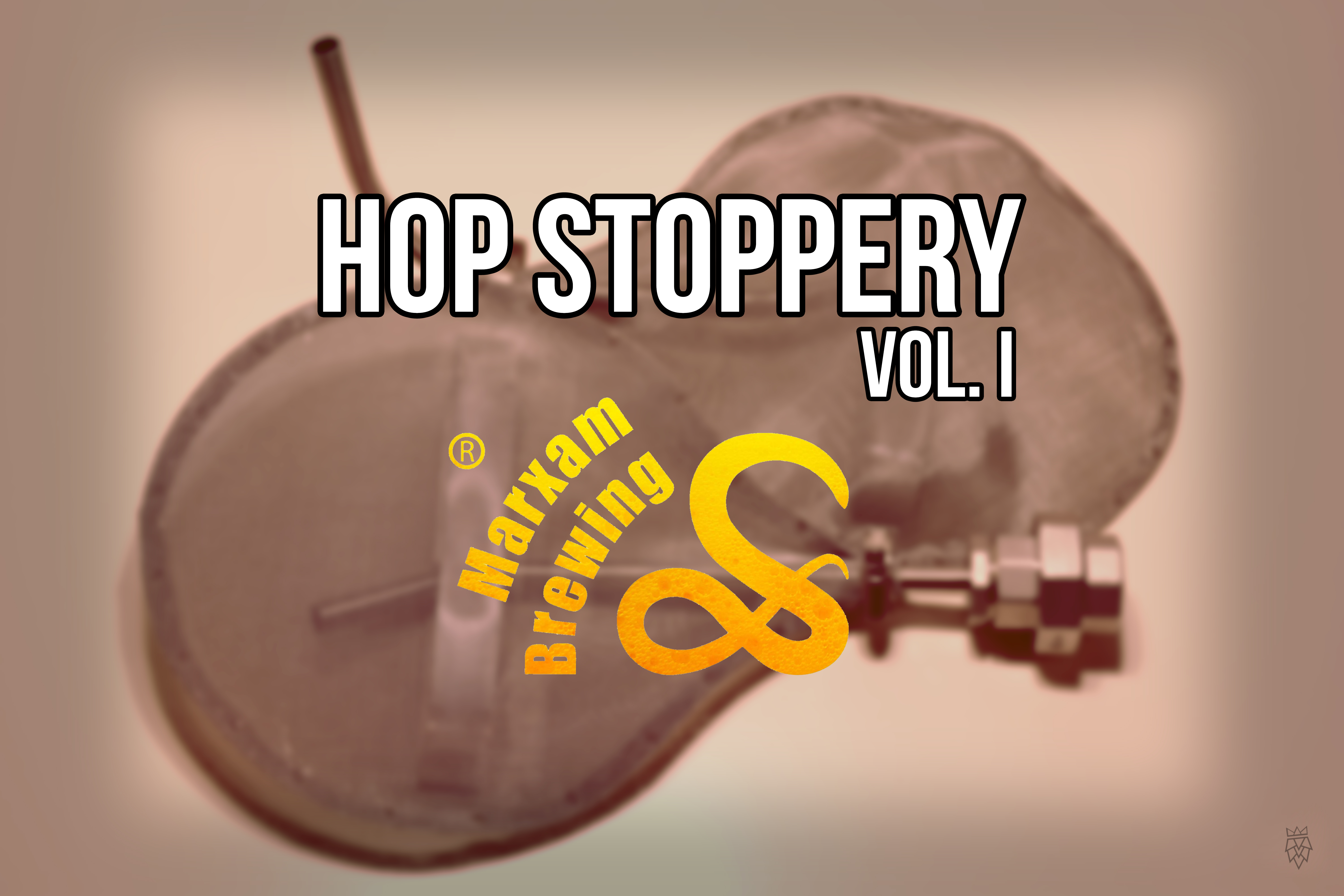 Hop Stoppery Marxam Brewing Vol I
