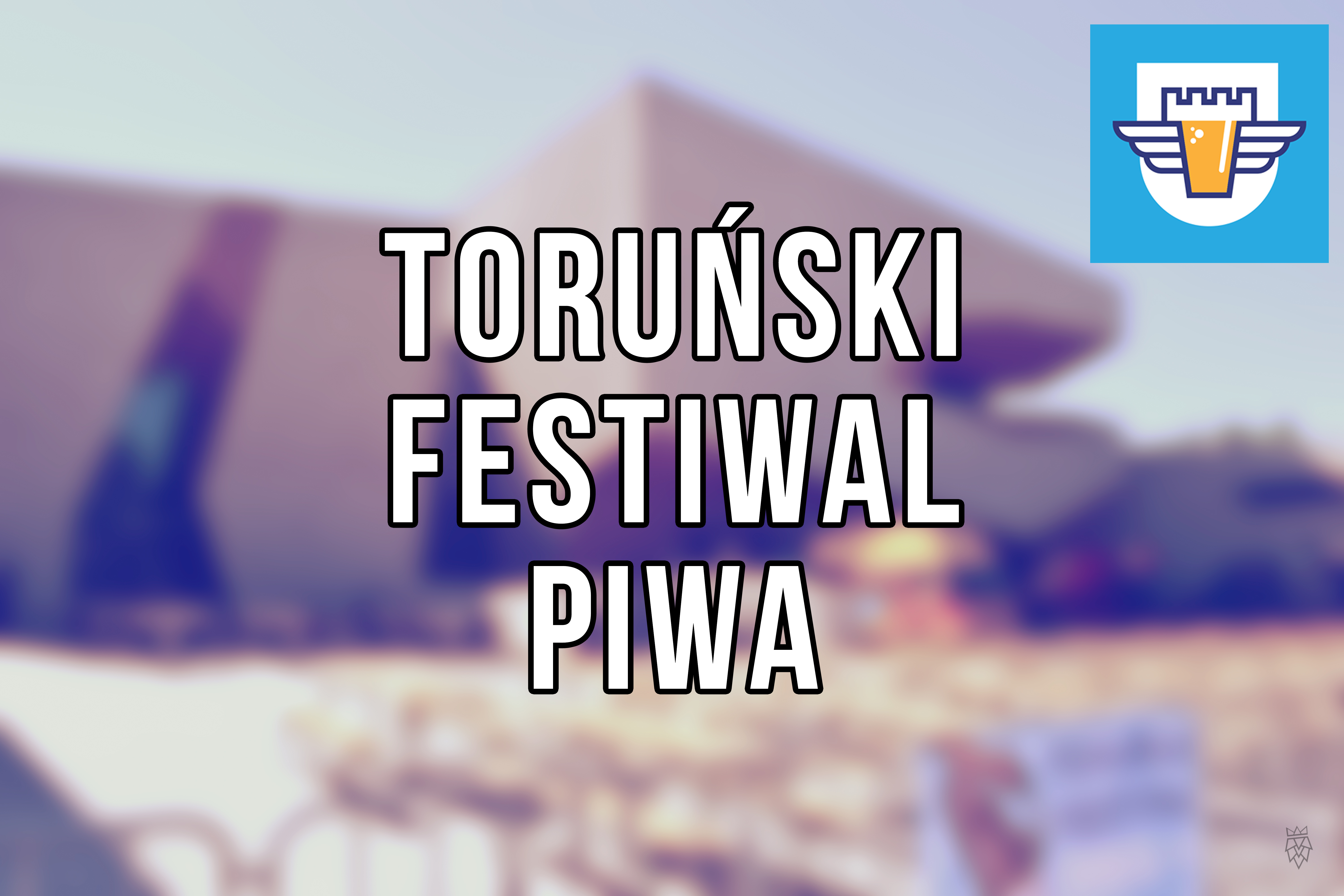 Toruński Festiwal Piwa